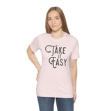 Take it Easy Unisex Jersey Short Sleeve Tee