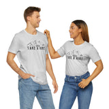 Take a Hike Unisex Jersey Short Sleeve Tee