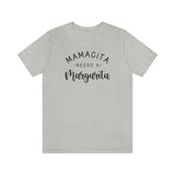 Mamacita Needs a Margarita Unisex Jersey Short Sleeve Tee (Bella+Canvas)