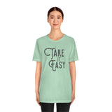 Take it Easy Unisex Jersey Short Sleeve Tee