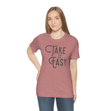 Take it Easy Unisex Jersey Short Sleeve Tee