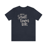 Small Town Girl Unisex Jersey Short Sleeve Tee