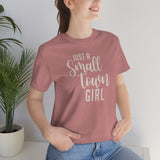 Small Town Girl Unisex Jersey Short Sleeve Tee