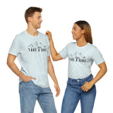 Take a Hike Unisex Jersey Short Sleeve Tee