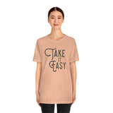 Take it Easy Unisex Jersey Short Sleeve Tee