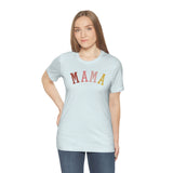 MAMA Unisex Jersey Short Sleeve Tee